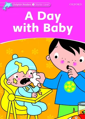 Taylor |  Dolphin Readers Starter Level: A Day with Baby | Buch |  Sack Fachmedien