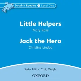 Rose / Lindop |  Dolphin Readers: Level 1: Little Helpers & Jack the Hero Audio CD | Sonstiges |  Sack Fachmedien