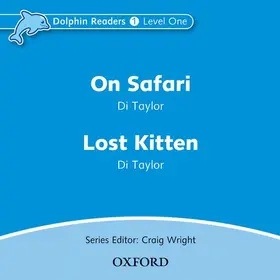 Taylor |  Dolphin Readers: Level 1: On Safari & Lost Kitten Audio CD | Sonstiges |  Sack Fachmedien