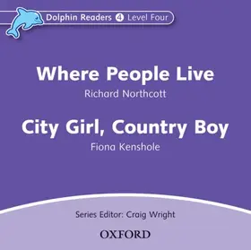  Dolphin Readers: Level 4: Where People Live & City Girl, Country Boy Audio CD | Sonstiges |  Sack Fachmedien