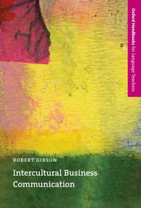 Gibson |  Intercultural Business Communication | Buch |  Sack Fachmedien
