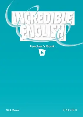 Beare |  Incredible English 6: Teacher's Book | Buch |  Sack Fachmedien
