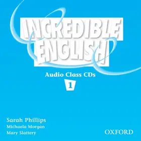 Phillips / Morgan / Slattery |  Incredible English 1: Class Audio CD | Sonstiges |  Sack Fachmedien