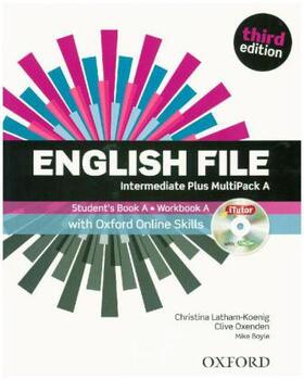 Oxenden |  English File third edition: Intermediate Plus: MultiPACK A with Oxford Online Skills | Buch |  Sack Fachmedien