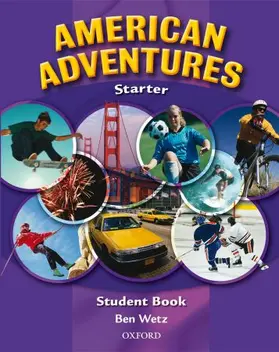 Wetz |  American Adventures: Starter: Student Book | Buch |  Sack Fachmedien