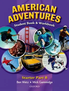 Wetz |  American Adventures Starter: Student and Workbook B | Buch |  Sack Fachmedien