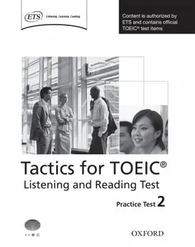  Oxford Tactics for the TOEIC Listening and Reading. Practice Tests 2 | Buch |  Sack Fachmedien