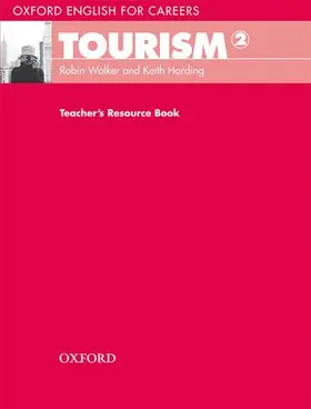 Walker / Harding |  Oxford English for Careers: Tourism 2: Teacher's Resource Book | Buch |  Sack Fachmedien