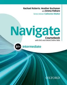  Navigate: Intermediate B1+: Coursebook, e-book and Oxford Online Skills | Buch |  Sack Fachmedien