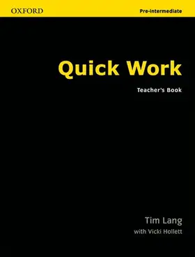 Lang / Hollett |  Quick Work Pre-Intermediate: Teacher's Book | Buch |  Sack Fachmedien