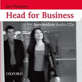 Naunton |  Head for Business: Intermediate: Class Audio CDs (2) | Sonstiges |  Sack Fachmedien