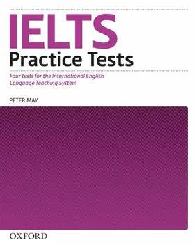 May |  IELTS Practice Tests:: Without Key | Buch |  Sack Fachmedien