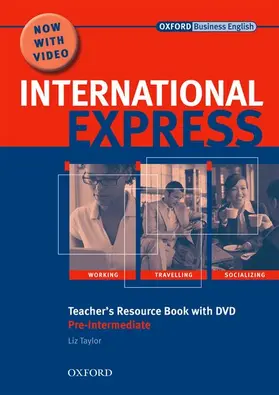 Taylor / Lane / Harding |  International Express: Pre-Intermediate: Teacher's Resource Book with DVD | Buch |  Sack Fachmedien