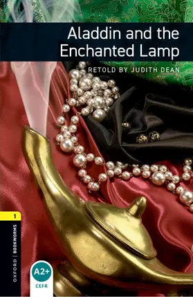 Dean |  Oxford Bookworms Library: Level 1:: Aladdin and the Enchanted Lamp audio pack | Buch |  Sack Fachmedien