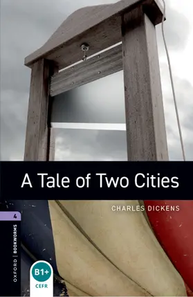 Dickens |  Oxford Bookworms Library: Level 4:: A Tale of Two Cities audio pack | Buch |  Sack Fachmedien