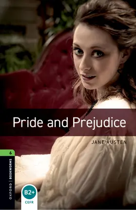 Austen |  Austen, J: Oxford Bookworms Library: Level 6:: Pride and Pre | Buch |  Sack Fachmedien