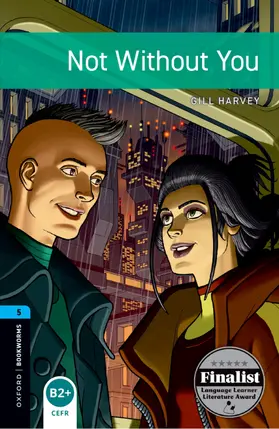 Harvey |  Oxford Bookworms Library: Level 5:: Not Without You | Buch |  Sack Fachmedien