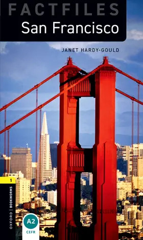 Hardy-Gould |  Oxford Bookworms Library Factfiles: Level 1:: San Francisco Audio Pack | Buch |  Sack Fachmedien