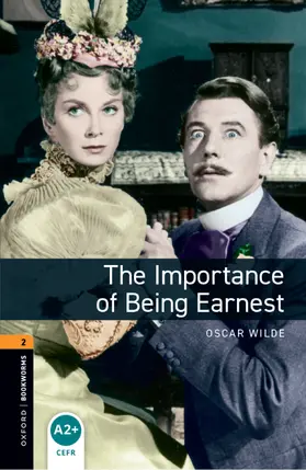 Wilde |  Oxford Bookworms Library: Level 2: The Importance of Being Earnest Playscript Audio Pack | Buch |  Sack Fachmedien