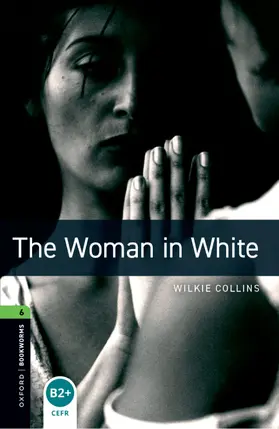 Collins |  Oxford Bookworms Library: Level 6: The Woman in White Audio Pack | Buch |  Sack Fachmedien