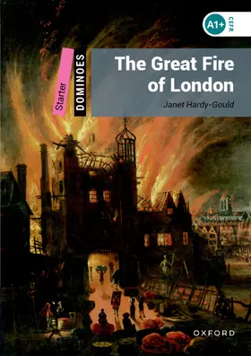 Hardy-Gould |  Dominoes: Starter: The Great Fire of London Audio Pack | Buch |  Sack Fachmedien