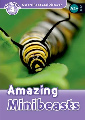 Oxford Read and Discover: Level 3: Amazing Minibeasts | Buch |  Sack Fachmedien