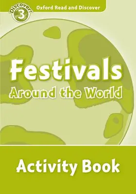  Oxford Read and Discover: Level 3: Festivals Around the World Activity Book | Buch |  Sack Fachmedien