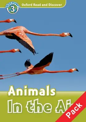  Oxford Read and Discover: Level 3: Animals in the Air Audio CD Pack | Buch |  Sack Fachmedien