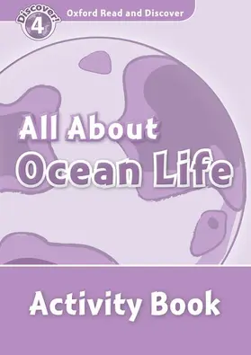  Oxford Read and Discover: Level 4: All About Ocean Life Activity Book | Buch |  Sack Fachmedien