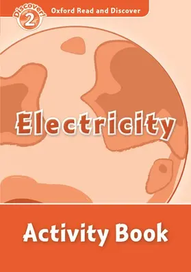  Oxford Read and Discover: Level 2: Electricity Activity Book | Buch |  Sack Fachmedien