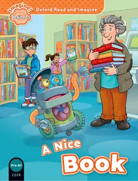 Shipton |  Oxford Read and Imagine: Beginner: A Nice Book | Buch |  Sack Fachmedien