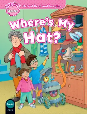 Shipton |  Oxford Read and Imagine: Starter:: Where's My Hat? | Buch |  Sack Fachmedien