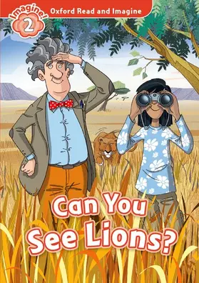 Shipton |  Oxford Read and Imagine: Level 2:: Can You See Lions? | Buch |  Sack Fachmedien
