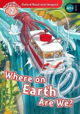 Shipton |  Oxford Read and Imagine: Level 2: Where on Earth Are We? Audio Pack | Buch |  Sack Fachmedien