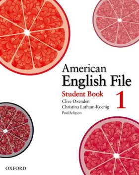 Oxenden / Latham-Koenig / Seligson |  American English File: Level 1: Student Book with Online Skills Practice | Buch |  Sack Fachmedien