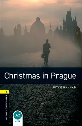 Hannam |  Oxford Bookworms Library: Level 1:: Christmas in Prague | Buch |  Sack Fachmedien