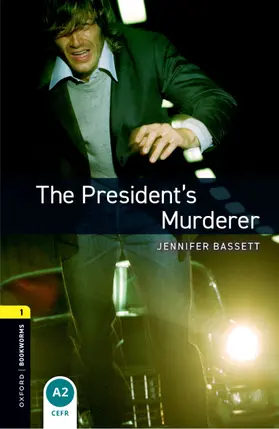 Bassett |  6. Schuljahr, Stufe 2 - The President's Murderer - Neubearbeitung | Buch |  Sack Fachmedien