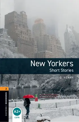 Henry / Mowat |  Oxford Bookworms Library: Level 2: New Yorkers - Short Stories | Buch |  Sack Fachmedien