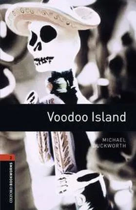 Duckworth |  Oxford Bookworms Library: Level 2: Voodoo Island | Buch |  Sack Fachmedien