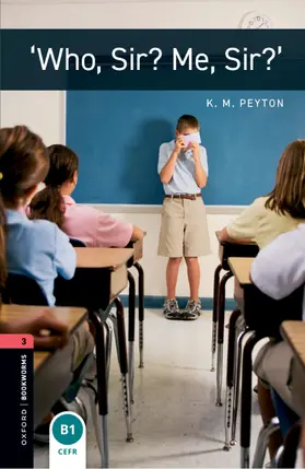 Peyton |  Oxford Bookworms Library: Level 3: 'Who, Sir? Me, Sir?' | Buch |  Sack Fachmedien