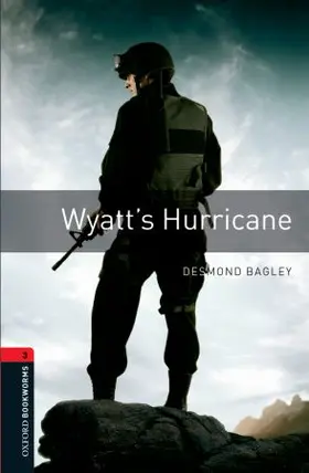 Bagley |  Oxford Bookworms Library: Level 3:: Wyatt's Hurricane | Buch |  Sack Fachmedien