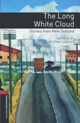 Lindop / Bassett |  Oxford Bookworms Library: Level 3:: The Long White Cloud: Stories from New Zealand | Buch |  Sack Fachmedien