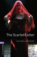 Hawthorne / Escott |  Oxford Bookworms Library: Level 4:: The Scarlet Letter | Buch |  Sack Fachmedien