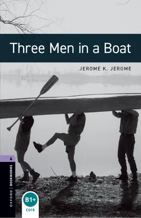 Jerome / Mowat |  Oxford Bookworms Library: Level 4:: Three Men in a Boat | Buch |  Sack Fachmedien
