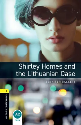 Bassett |  Oxford Bookworms Library: Level 1:: Shirley Homes and the Lithuanian Case | Buch |  Sack Fachmedien
