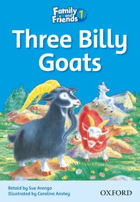 Arengo |  Family and Friends Readers 1: Three Billy Goats | Buch |  Sack Fachmedien