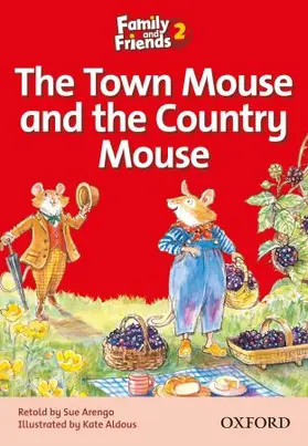 Arengo |  Family and Friends Readers 2: The Town Mouse and the Country Mouse | Buch |  Sack Fachmedien