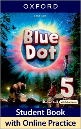 Bourke |  Blue Dot: Level 5: Student Book with Online Practice | Buch |  Sack Fachmedien