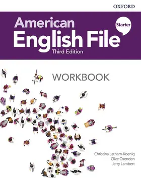Latham-Koenig / Oxenden / Lambert |  American English File: Starter: Workbook | Buch |  Sack Fachmedien