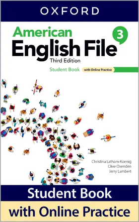 Latham-Koenig / Oxenden / Lambert |  American English File: Level 3: Student Book With Online Practice | Buch |  Sack Fachmedien